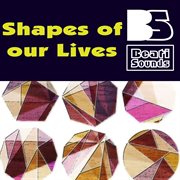 Shapes of our lives cover image