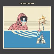 Liquid monk cover image