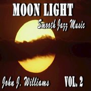 Moon light (smooth jazz music), vol.2 cover image