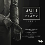 Suit of black riddim cover image