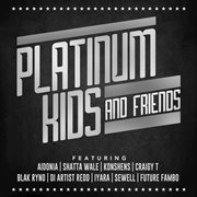 Platinum kids and friends cover image