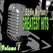 Eddie morton: greatest hits, vol. 1 cover image