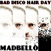 Bad disco hair day cover image
