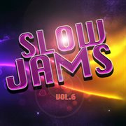 Slow jams, vol. 6 cover image