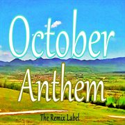 October anthem (inspirational music) cover image