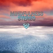 Mindfulness stereo, vol. 2 cover image