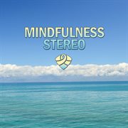Mindfulness stereo, vol. 1 cover image