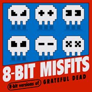 8-bit versions of grateful dead cover image