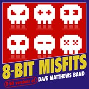 8-bit versions of dave matthews band cover image