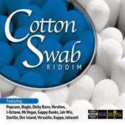 Cotton swab riddim cover image