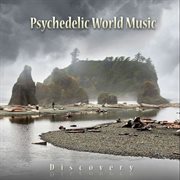 Psychedelic world music - discovery cover image