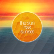The sun has sunset cover image