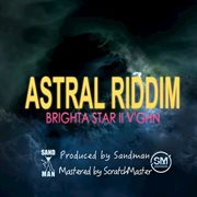 Astral riddim cover image
