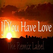 If you have love (mix) cover image