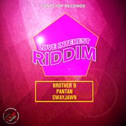 Love interest riddim cover image