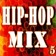 Hip hop mix, vol. 5 cover image