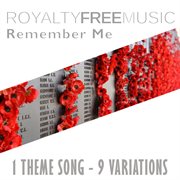 Royalty free music: remember me (1 theme song - 9 variations) cover image