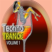 Techno trance, vol. 1 cover image