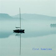 First hometown cover image