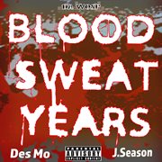 Blood sweat years cover image