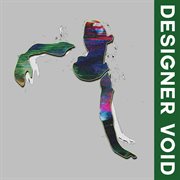 Designer void cover image