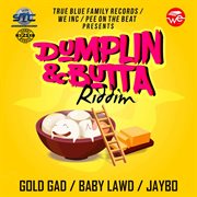 Dumplin & butta riddim cover image