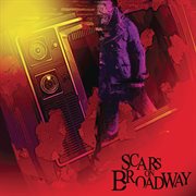 Scars on Broadway cover image