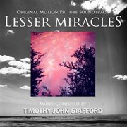 Lesser miracles (original motion picture soundtrack) cover image