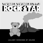 Lullaby versions of gojira cover image