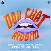 Doh chat riddim cover image