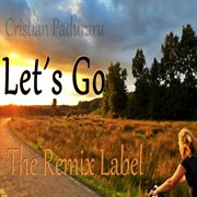 Letþs go (remixes) cover image