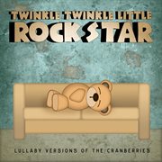 Lullaby versions of the cranberries cover image