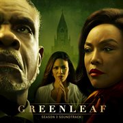 Greenleaf, season 3 (music from the original tv series) cover image
