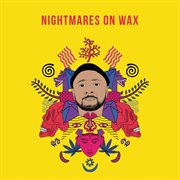 Back to mine: nightmares on wax cover image