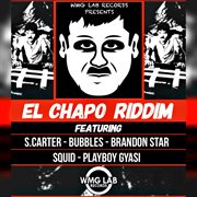 Wmg lab records presents: el chapo riddim cover image