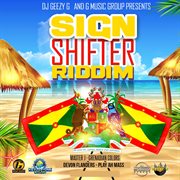 Sign shifter riddim cover image