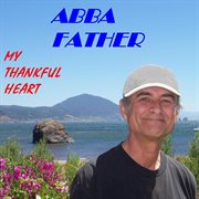 My thankful heart cover image