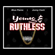 Young & ruthless cover image