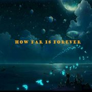 How far is forever cover image