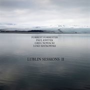 Lublin sessions,  vol. ii cover image