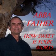 How sweet is your word cover image
