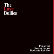 The love bullies cover image