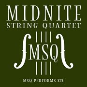 Msq performs xtc cover image