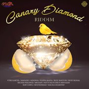 Canary diamond riddim cover image