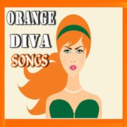 Orange diva songs cover image