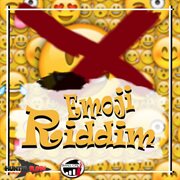 Emoji riddim cover image