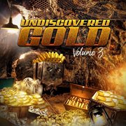 Undiscovered gold, vol. 3 cover image