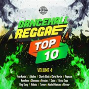 Dancehall reggae top 10, vol. 4 cover image