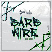 Barb wire riddim cover image