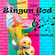 Zingen god cover image